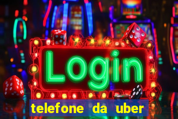 telefone da uber porto alegre